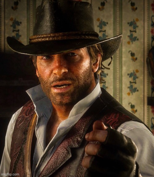 Arthur Morgan | image tagged in arthur morgan | made w/ Imgflip meme maker