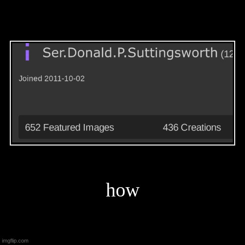 More featured imgs than creations | image tagged in funny,demotivationals | made w/ Imgflip demotivational maker