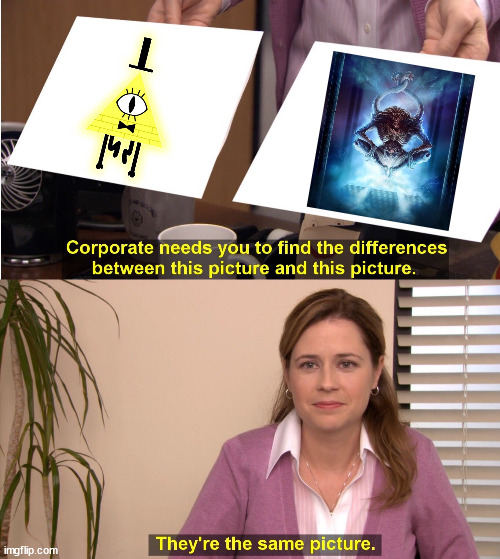 Bill Cipher is Tzeentch | image tagged in memes,they're the same picture | made w/ Imgflip meme maker