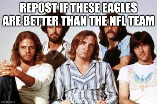REPOST IF THESE EAGLES ARE BETTER THAN THE NFL TEAM | made w/ Imgflip meme maker