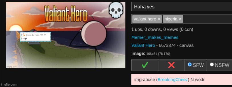 Remember that flagging an image means I can make fun of you. | 💀 | made w/ Imgflip meme maker