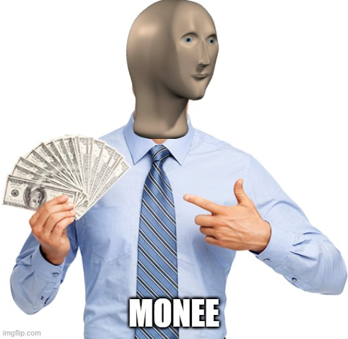 High Quality MONEE MAN Blank Meme Template