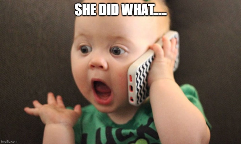 SELLING MEME'S | SHE DID WHAT..... | image tagged in kids these days | made w/ Imgflip meme maker