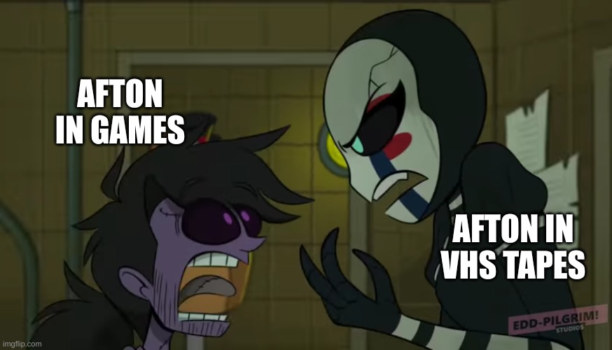 Search "Puppet and michael" in meme templates | AFTON IN GAMES; AFTON IN VHS TAPES | image tagged in puppet and michael,fnaf,william afton | made w/ Imgflip meme maker