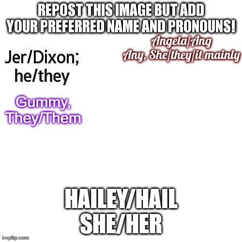 repost lol | Gummy, They/Them | made w/ Imgflip meme maker