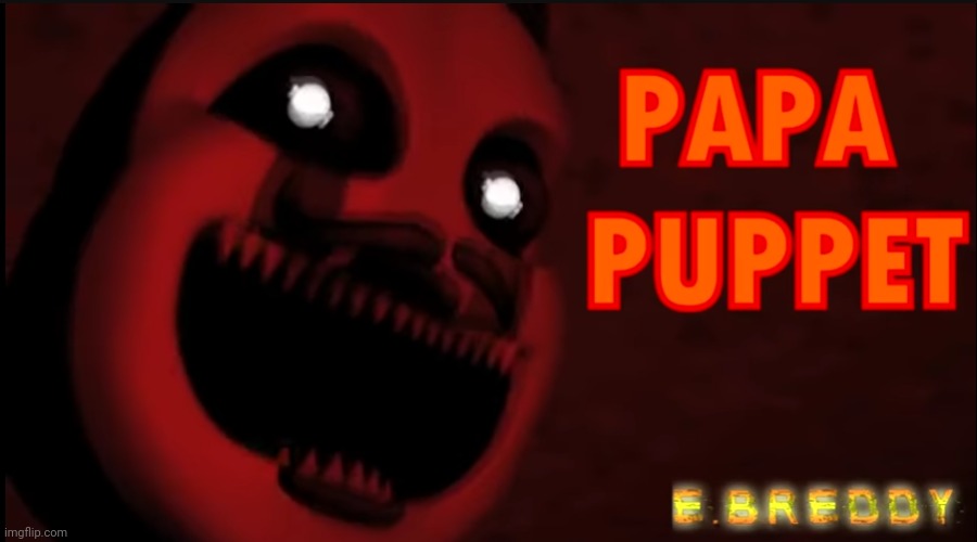 papa puppet | image tagged in papa puppet | made w/ Imgflip meme maker