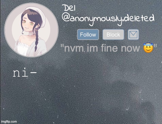 del announcement gray | ni- | image tagged in del announcement gray | made w/ Imgflip meme maker