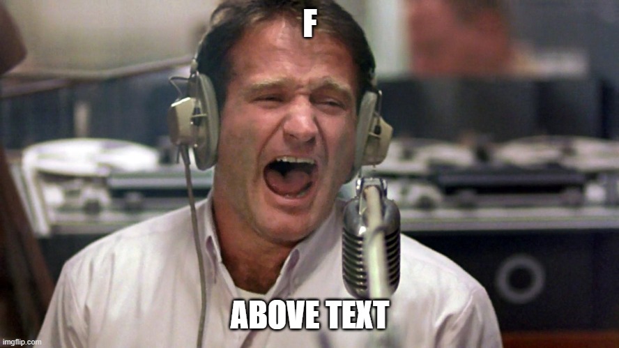 h | F; ABOVE TEXT | image tagged in https //www bing com/images/search view detailv2 ccid uktdjqft i | made w/ Imgflip meme maker