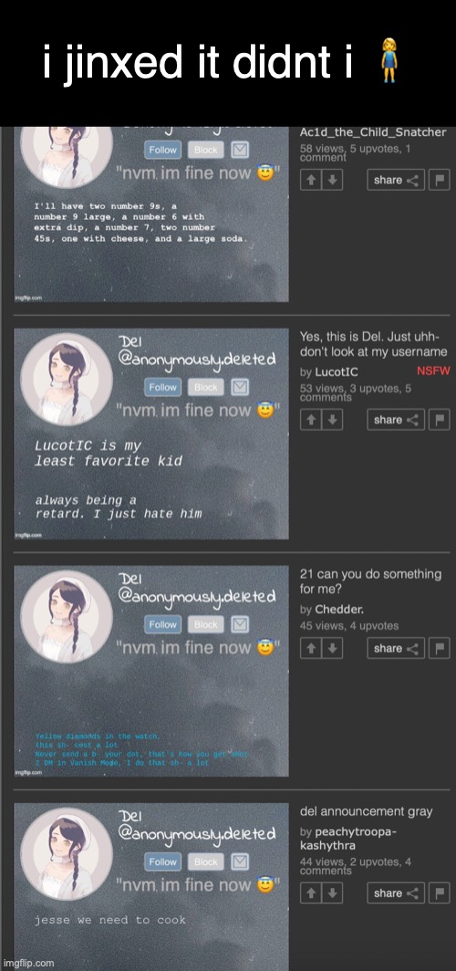 welp | i jinxed it didnt i 🧍‍♀️ | made w/ Imgflip meme maker