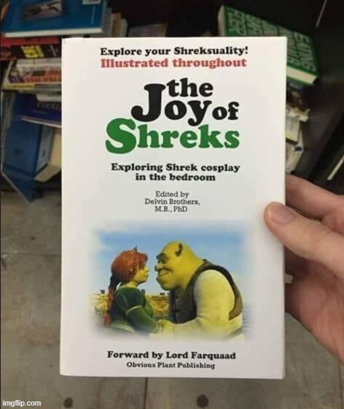 "Explore your shreksuality!" | image tagged in shrek,cursed,cursed image | made w/ Imgflip meme maker