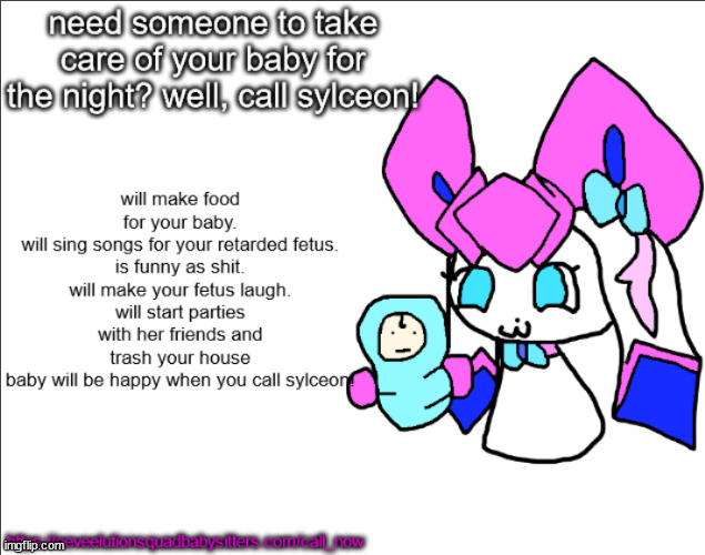 call sylceon now | made w/ Imgflip meme maker