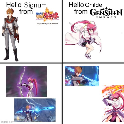 After all we know they are Emiya's homage | Signum; Childe | image tagged in hello person from | made w/ Imgflip meme maker