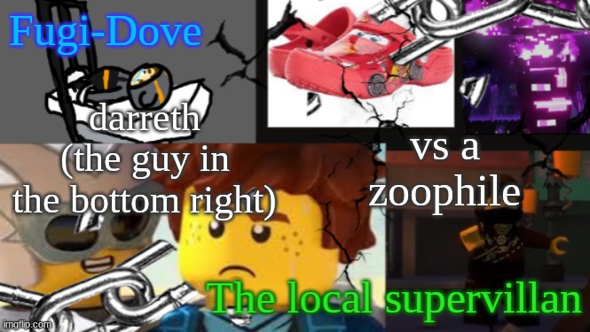 FDAT 9 | darreth (the guy in the bottom right); vs a zoophile | image tagged in fdat 9 | made w/ Imgflip meme maker