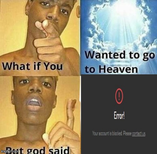 Only in ohio | image tagged in what if you wanted to go to heaven | made w/ Imgflip meme maker