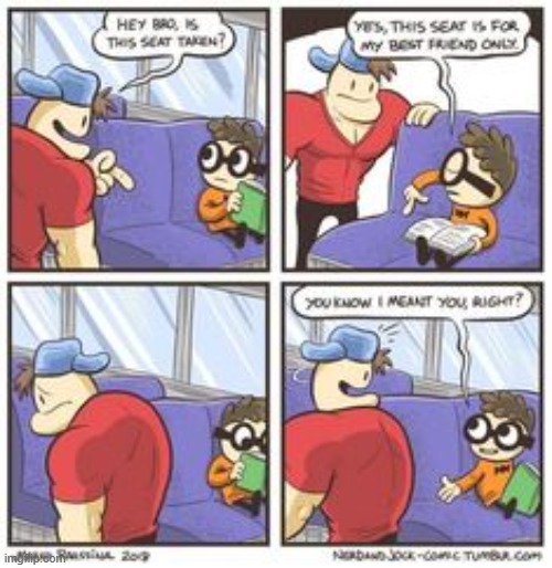 image tagged in nerd,jock,bus,seat,best friend | made w/ Imgflip meme maker