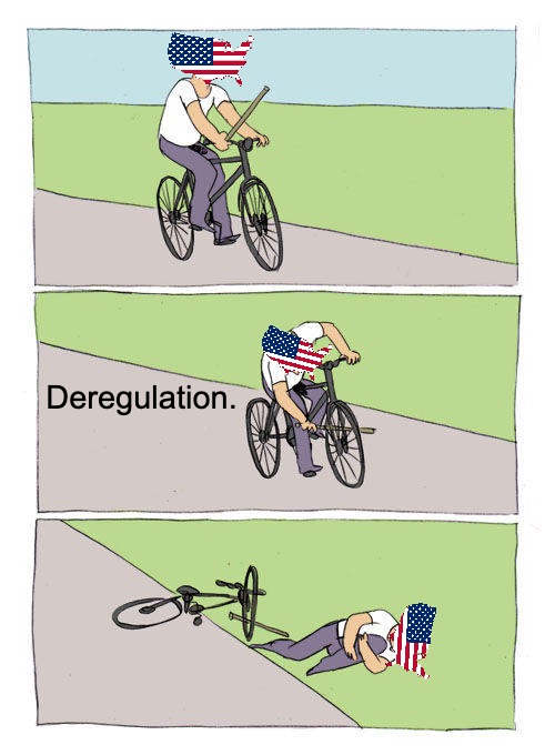 basically | Deregulation. | image tagged in memes,bike fall,deregulation,government,politics | made w/ Imgflip meme maker