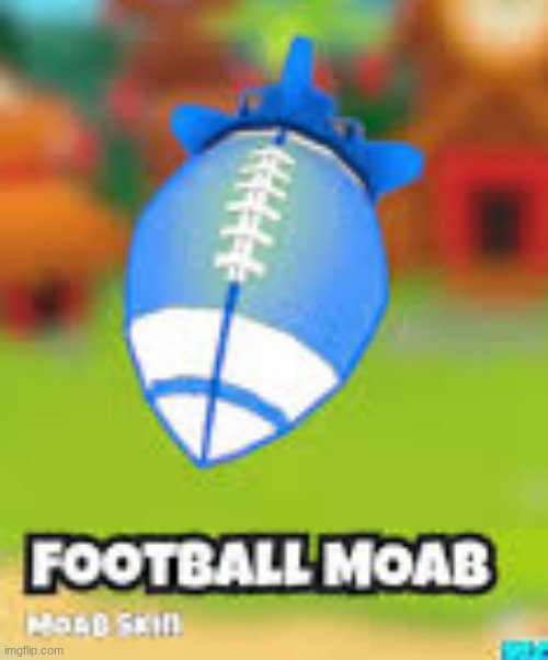 image tagged in bloons,football,gaming,sports | made w/ Imgflip meme maker