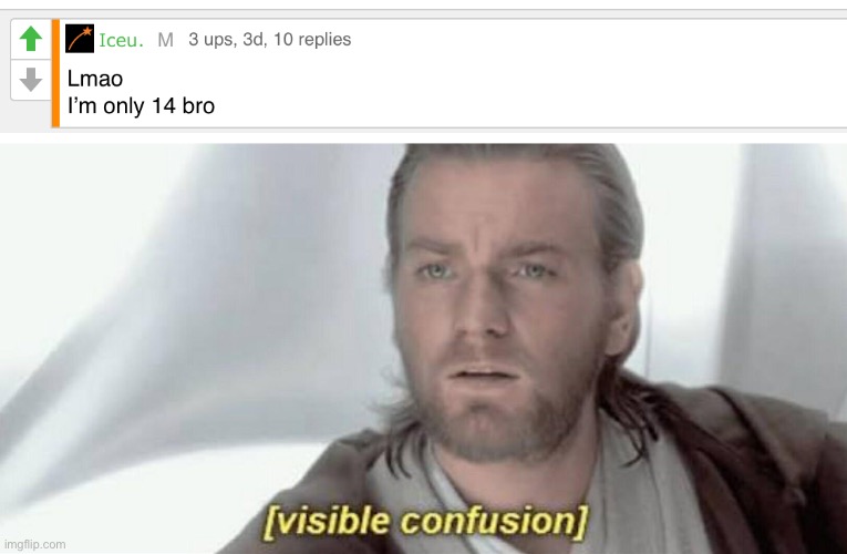 Visible Confusion | image tagged in visible confusion | made w/ Imgflip meme maker