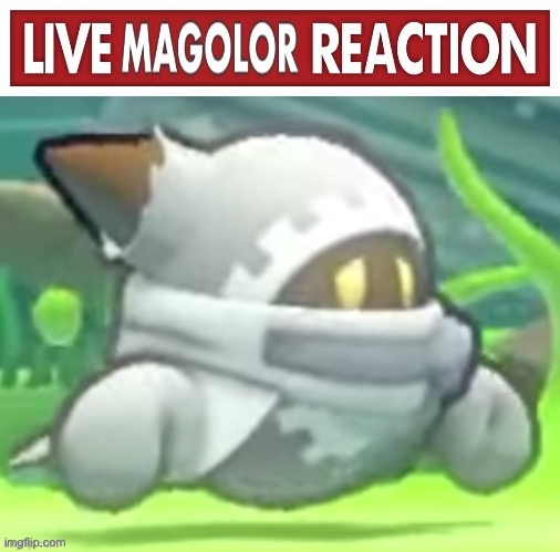 High Quality Live Magolor Reaction Blank Meme Template