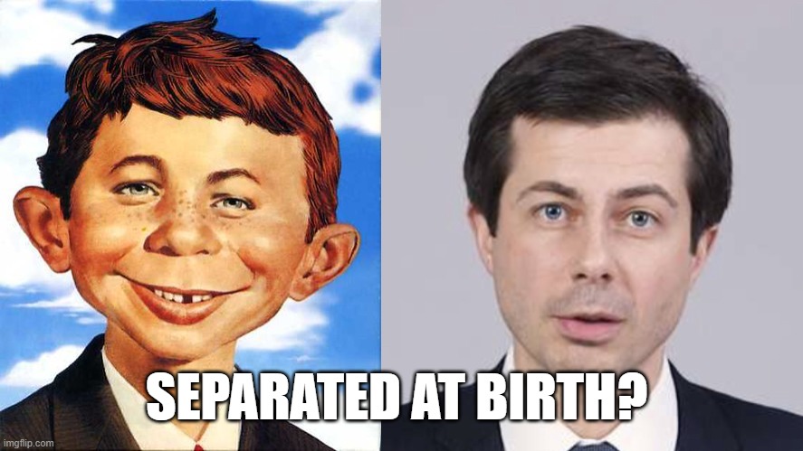 separated at birth | SEPARATED AT BIRTH? | image tagged in pete buttigieg,buttigieg | made w/ Imgflip meme maker