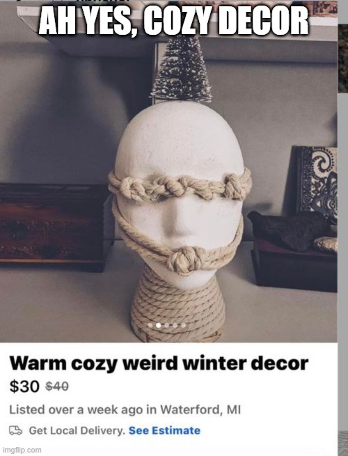 For the Playroom | AH YES, COZY DECOR | image tagged in unsee juice | made w/ Imgflip meme maker