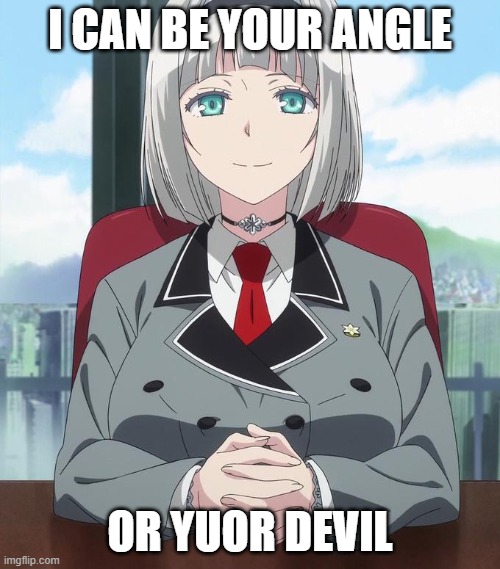 remember her? | I CAN BE YOUR ANGLE; OR YUOR DEVIL | image tagged in anna nishikinomiya from shimoneta to iu gainen ga sonzai shinai,i can be your angle or yuor devil,twitter,meme,anime girl | made w/ Imgflip meme maker