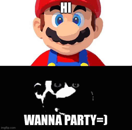 Lightside Mario VS Darkside Mario | HI; WANNA PARTY=) | image tagged in lightside mario vs darkside mario | made w/ Imgflip meme maker