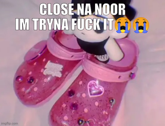 stairs | CLOSE NA NOOR IM TRYNA FUCK IT😭😭 | image tagged in stairs | made w/ Imgflip meme maker