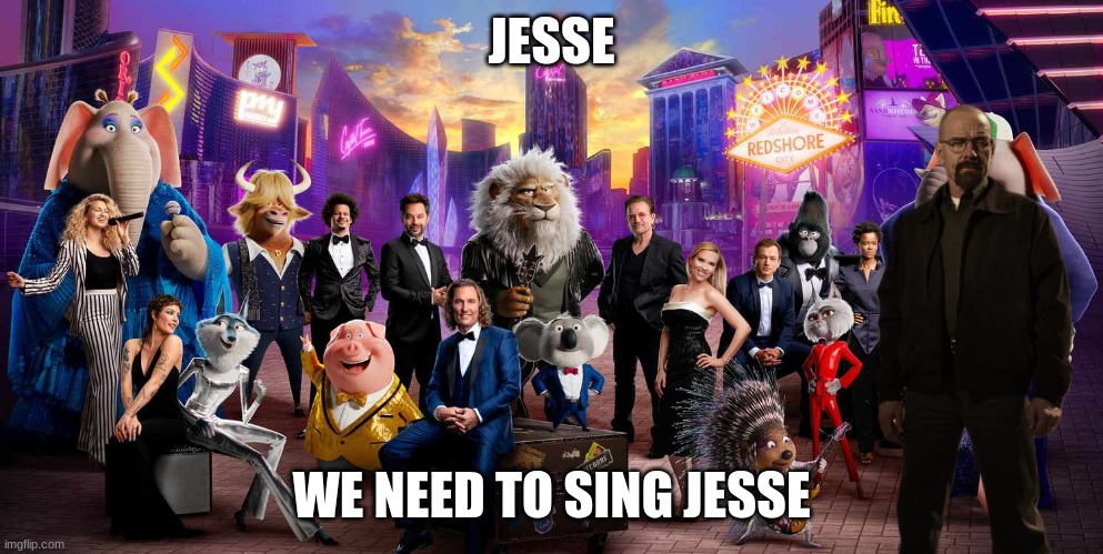 JESSE; WE NEED TO SING JESSE | made w/ Imgflip meme maker