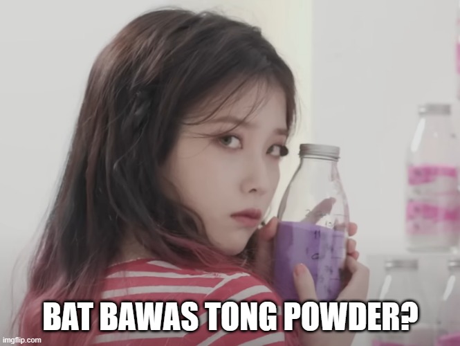 BAT BAWAS TONG POWDER? | made w/ Imgflip meme maker