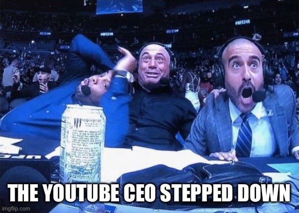 Internet explorer moment | THE YOUTUBE CEO STEPPED DOWN | made w/ Imgflip meme maker