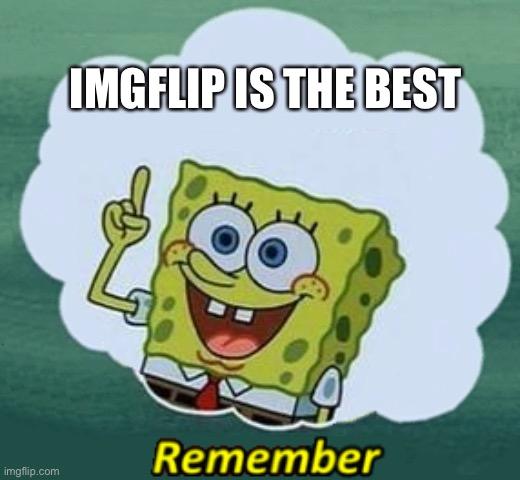 Remember this - Imgflip
