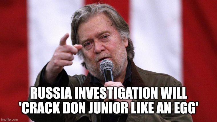 RUSSIA INVESTIGATION WILL 'CRACK DON JUNIOR LIKE AN EGG' | made w/ Imgflip meme maker