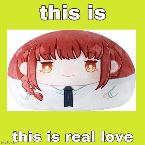 yes it is | image tagged in chainsaw man | made w/ Imgflip meme maker
