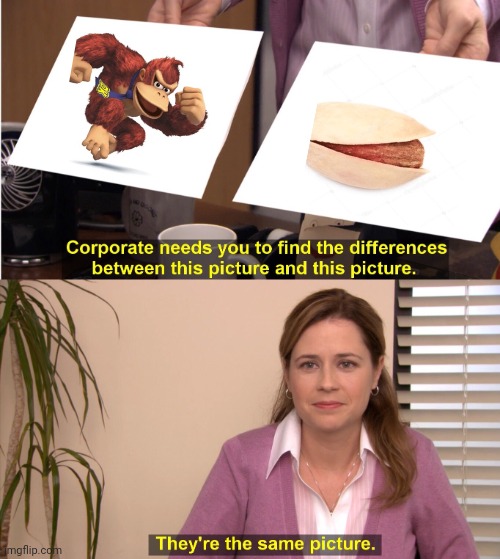 Donkey Kong's mouth, Pistachio | image tagged in memes,they're the same picture,donkey kong,mouth,pistachio,gaming | made w/ Imgflip meme maker