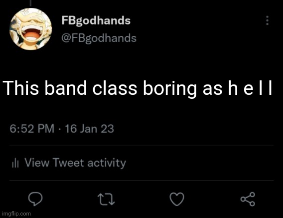 Barely even playing cause everyone else messing up, smh | This band class boring as h e l l | image tagged in pie charts | made w/ Imgflip meme maker