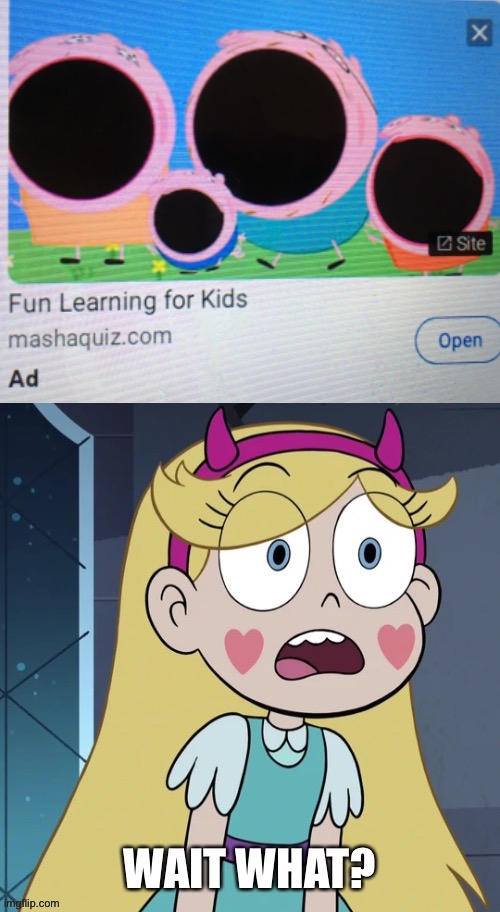 The weirdest learning ad ever | image tagged in star butterfly wait what,peppa pig,memes,you had one job | made w/ Imgflip meme maker