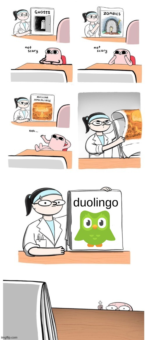 {[insert creative title here]} | duolingo | image tagged in not scary | made w/ Imgflip meme maker