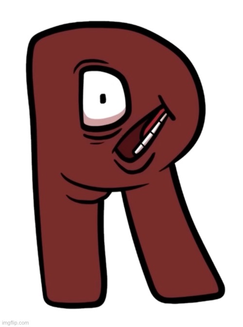 ? is messing with stream desc again | image tagged in letter r | made w/ Imgflip meme maker