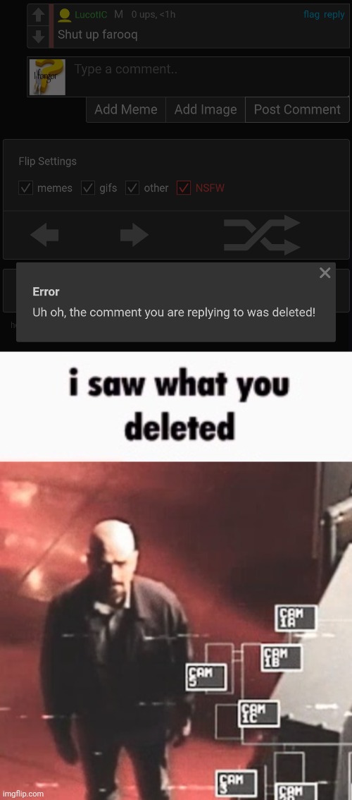 image tagged in i saw what you deleted | made w/ Imgflip meme maker