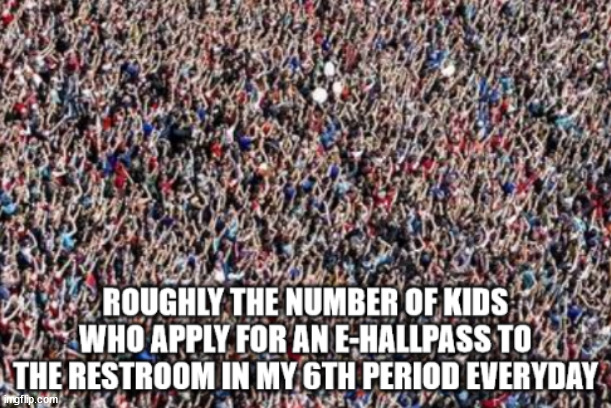 Restroom Pass | image tagged in memes,funny memes,funny | made w/ Imgflip meme maker