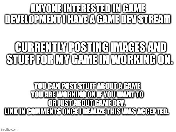 Star_Butterfly StreamLink: https://imgflip.com/m/Star_Butterfly | image tagged in game development | made w/ Imgflip meme maker
