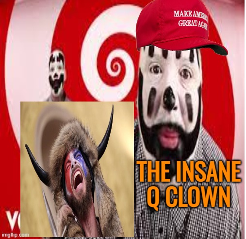 THE INSANE Q CLOWN | made w/ Imgflip meme maker