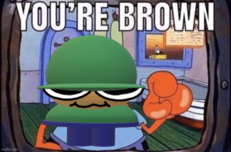 brobgonal is racist, so it makes sense | image tagged in memes,dave and bambi | made w/ Imgflip meme maker