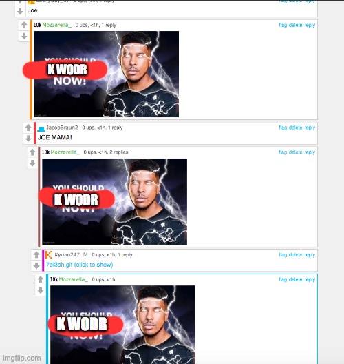 K WODR; K WODR; K WODR | made w/ Imgflip meme maker