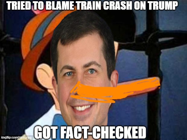 liar | TRIED TO BLAME TRAIN CRASH ON TRUMP; GOT FACT-CHECKED | image tagged in pinocchio | made w/ Imgflip meme maker