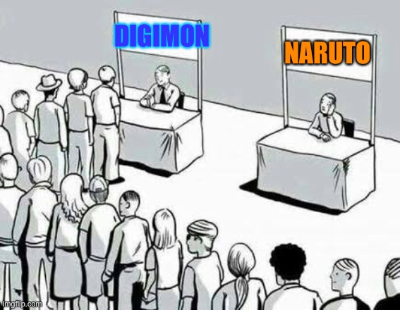 Two lines | NARUTO; DIGIMON | image tagged in two lines | made w/ Imgflip meme maker