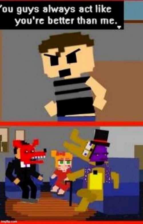 image tagged in fnaf | made w/ Imgflip meme maker