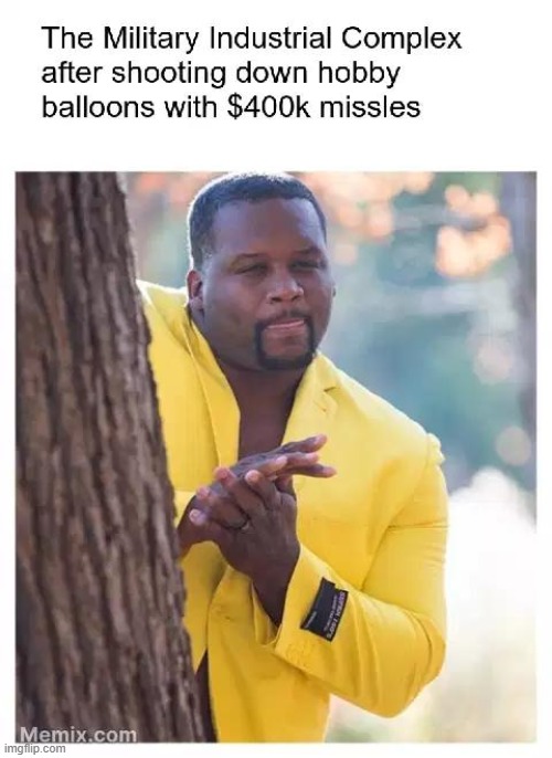 Cha-ching | image tagged in military,balloon,memes,funny,repost,fun | made w/ Imgflip meme maker
