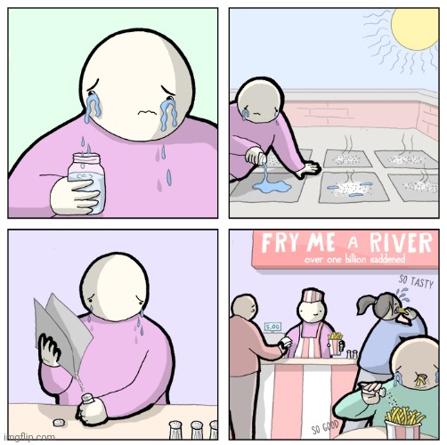Fry me a river | image tagged in fry,fry me a river,french fries,fries,comics,comics/cartoons | made w/ Imgflip meme maker